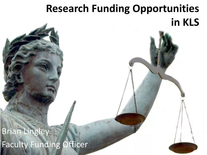 research funding opportunities in kls