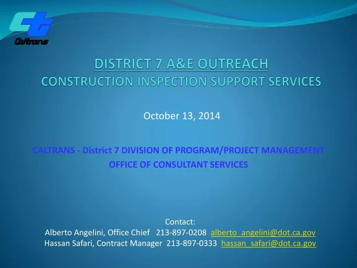 district 7 a e outreach construction inspection support services