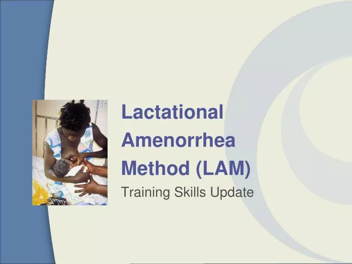 lactational amenorrhea method lam training skills update