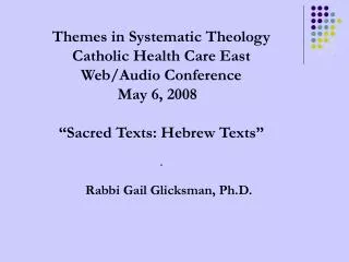 Rabbi Gail Glicksman, Ph.D.