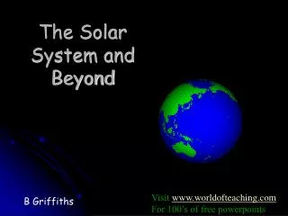 The Solar System and Beyond