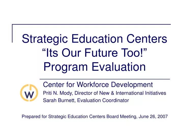 strategic education centers its our future too program evaluation