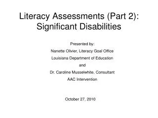 Literacy Assessments (Part 2): Significant Disabilities