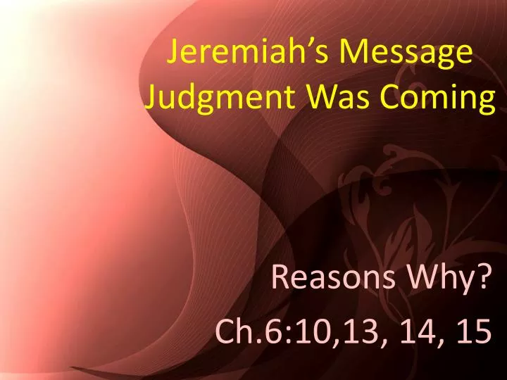 jeremiah s message judgment was coming