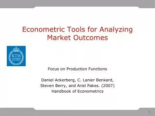 Econometric Tools for Analyzing Market Outcomes