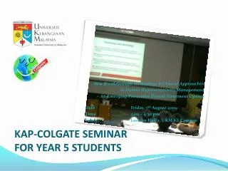 KAP-COLGATE SEMINAR FOR YEAR 5 STUDENTS