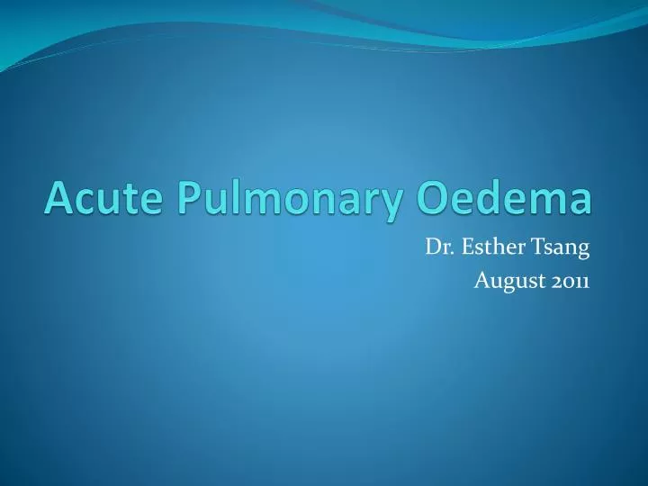 acute pulmonary oedema