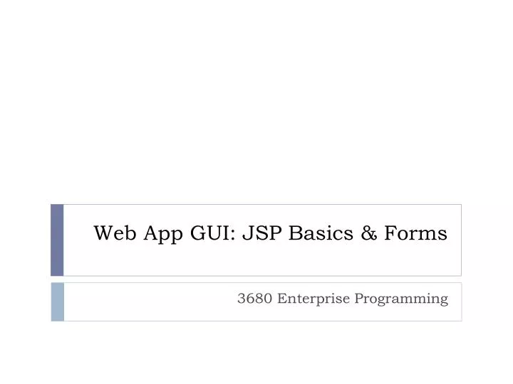 web app gui jsp basics forms