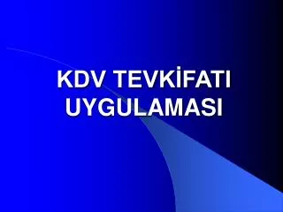 kdv tevk fati uygulamasi