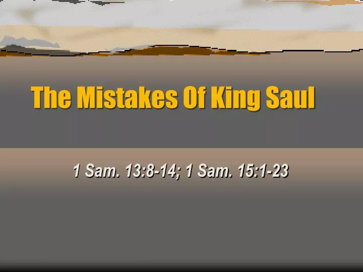 the mistakes of king saul