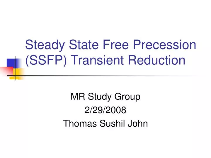 steady state free precession ssfp transient reduction