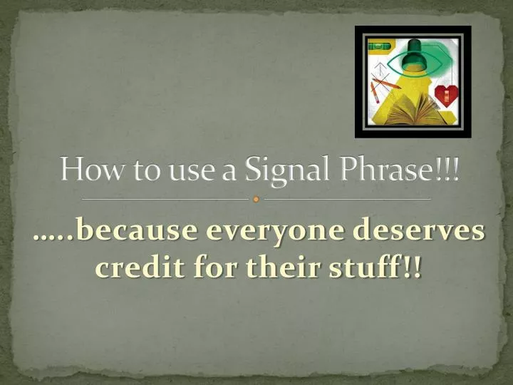 how to use a signal phrase