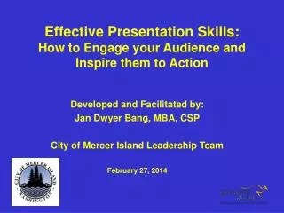 Developed and Facilitated by: Jan Dwyer Bang, MBA, CSP City of Mercer Island Leadership Team