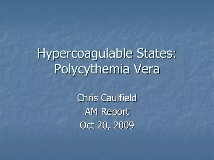 hypercoagulable states polycythemia vera