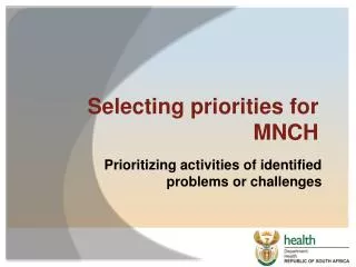 Selecting priorities for MNCH