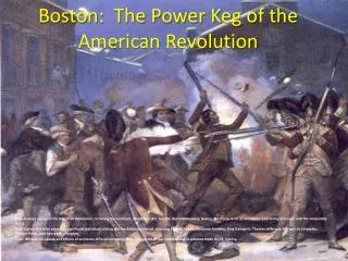 Boston: The Power Keg of the American Revolution