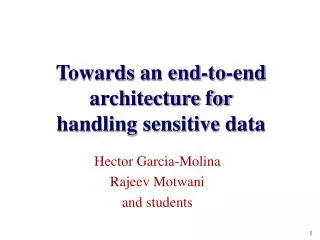 Towards an end-to-end architecture for handling sensitive data