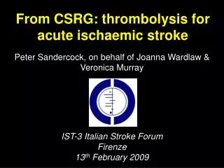 From CSRG: thrombolysis for acute ischaemic stroke
