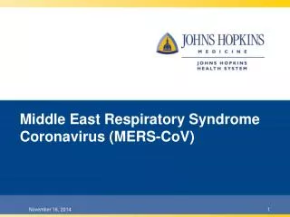 Middle East Respiratory Syndrome Coronavirus (MERS-CoV)