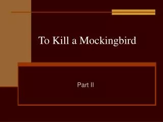 To Kill a Mockingbird