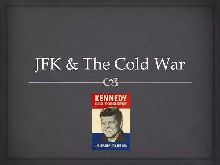 jfk the cold war