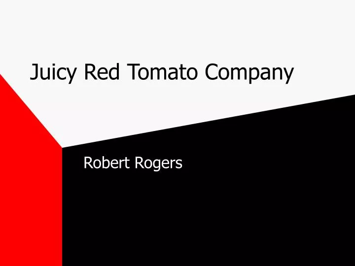 juicy red tomato company