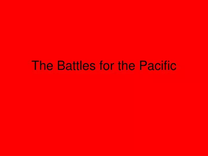 the battles for the pacific