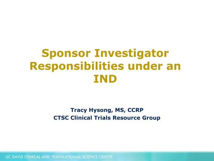 sponsor investigator responsibilities under an ind