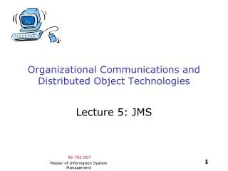 Organizational Communications and Distributed Object Technologies