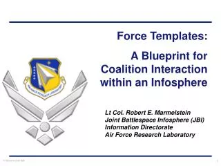 Force Templates: A Blueprint for Coalition Interaction within an Infosphere