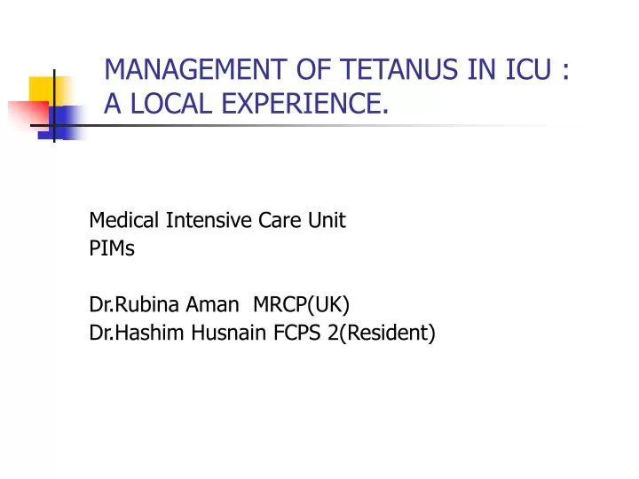 management of tetanus in icu a local experience