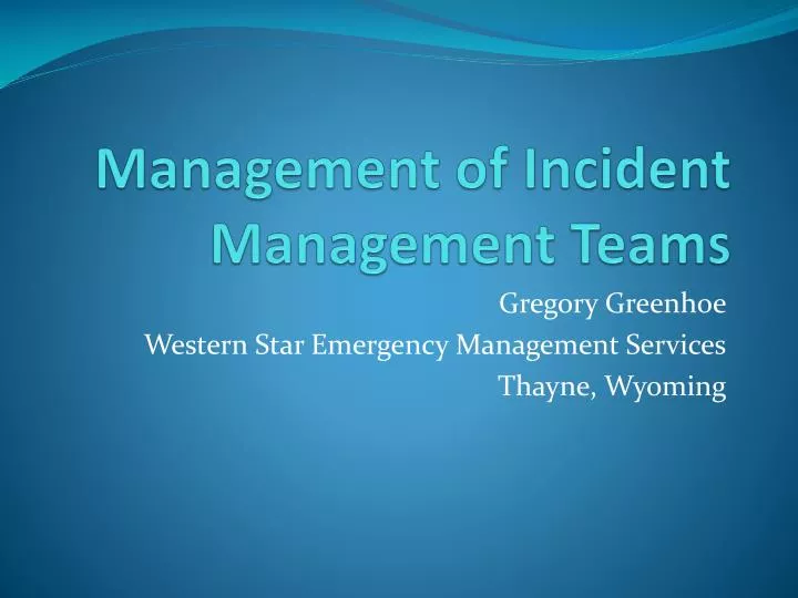 management of incident management teams