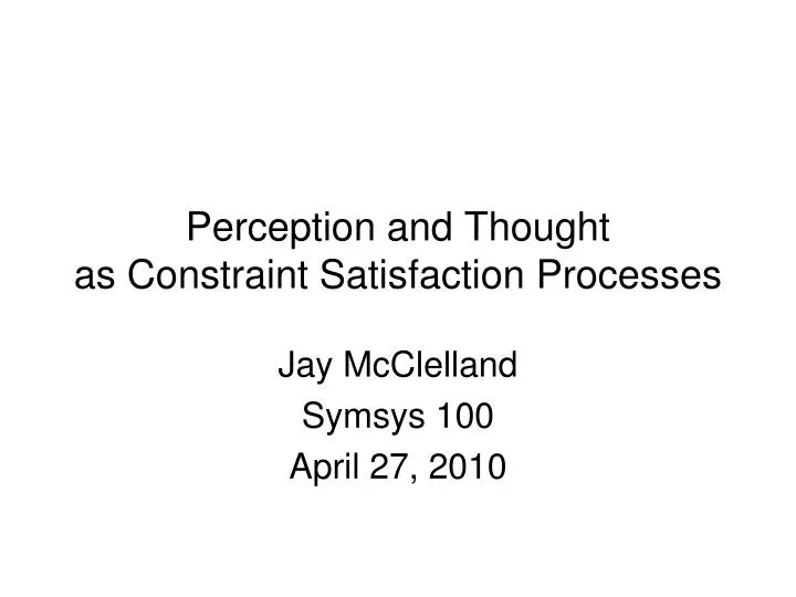 perception and thought as constraint satisfaction processes