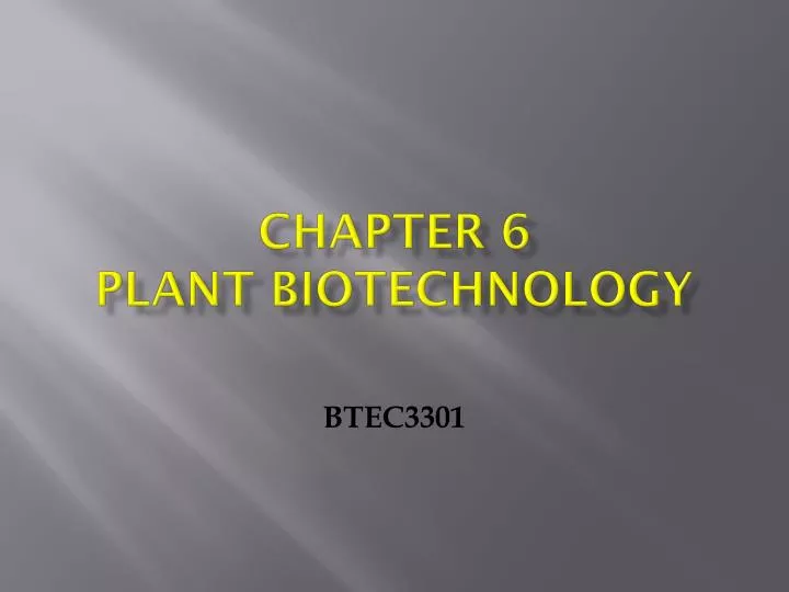 chapter 6 plant biotechnology