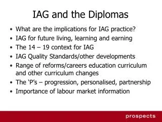 IAG and the Diplomas