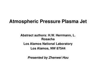 Atmospheric Pressure Plasma Jet