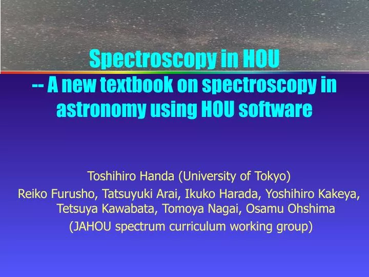 spectroscopy in hou a new textbook on spectroscopy in astronomy using hou software