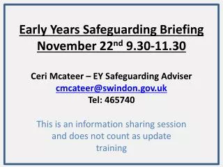 This is an information sharing session and does not count as update training
