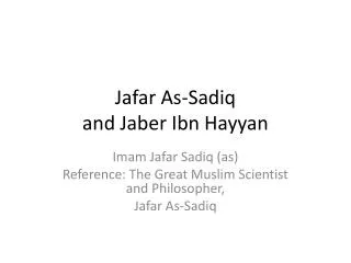 Jafar As-Sadiq and Jaber Ibn Hayyan