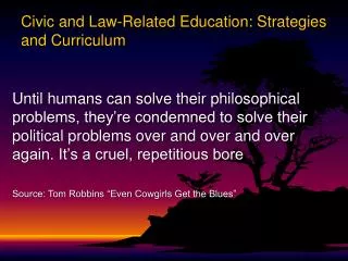 Civic and Law-Related Education: Strategies and Curriculum