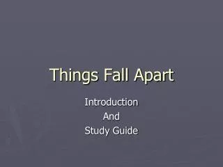 Things Fall Apart