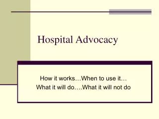 Hospital Advocacy