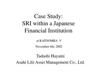 Case Study: SRI within a Japanese Financial Institution