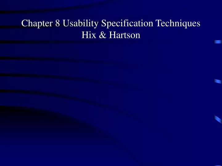 chapter 8 usability specification techniques hix hartson