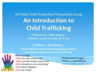All Wales Child Protection Procedures Group An Introduction to Child Trafficking