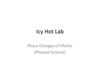 Icy Hot Lab