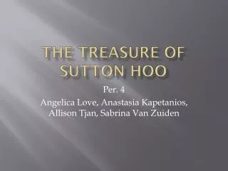 The Treasure of Sutton Hoo