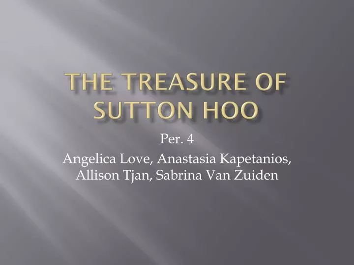 the treasure of sutton hoo
