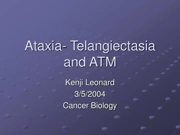 ataxia telangiectasia and atm