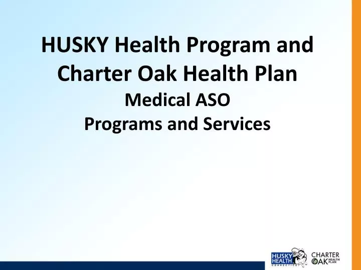 husky health program and charter oak health plan medical aso programs and services